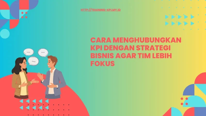 Langkah Menyelaraskan KPI